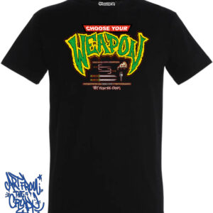 Choose Your Weapon – TMNT version – T-Shirt – Noir